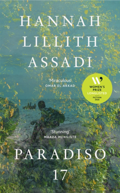 Women's Prize for Fiction Longlist 2026 | Emma recommends... Paradiso 17 - Hannah Lillith Assadi