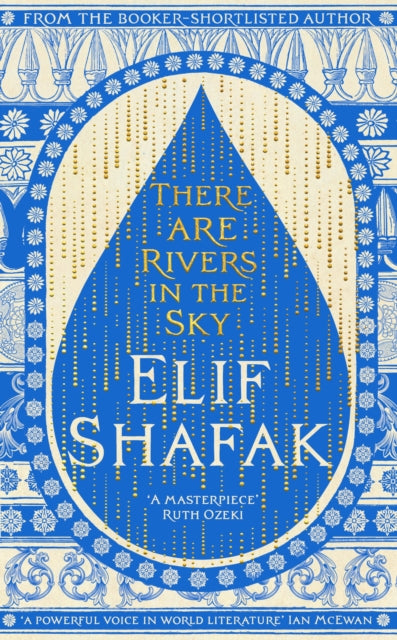 Collected's 24in24 - Emma and Frankie recommend... There are Rivers in the Sky - Elif Shafak