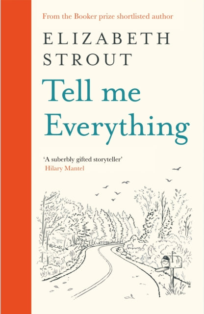 Women's Prize for Fiction 2025: Tell Me Everything - Elizabeth Strout