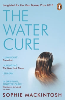 Caly Recommends... The Water Cure - Sophie Mackintosh