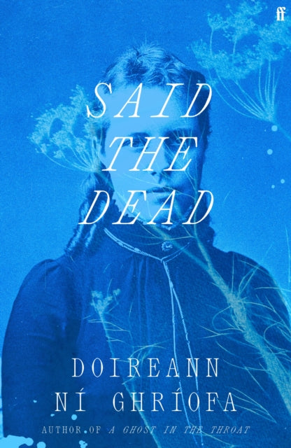 June 2026 Book of the Month| Morgan recommends... Said the Dead - Doireann Ní Ghriofa