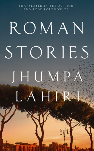 Emma recommends... Roman Stories - Jhumpa Lahiri