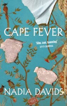 Caly recommends... Cape Fever - Nadia Davids