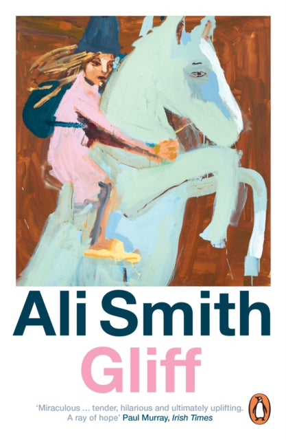 Emma recommends... Gliff - Ali Smith