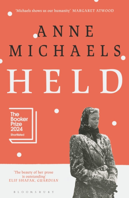 Emma recommends... Booker Prize 2024 shortlisted | Held - Anne Michaels