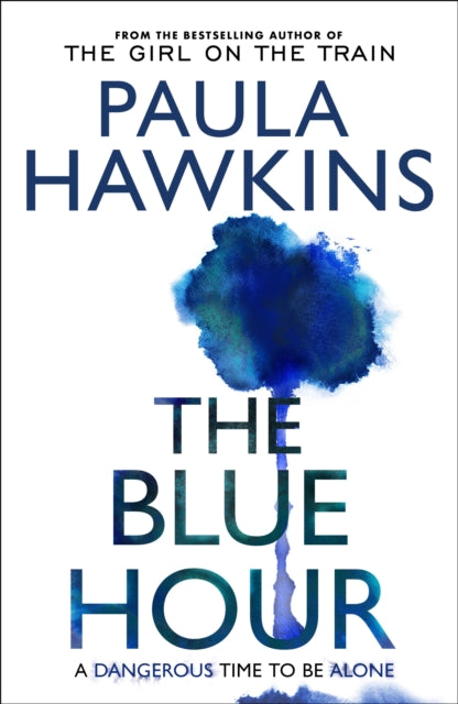 The Blue Hour - Paula Hawkins | SIGNED INDIES EXCLUSIVE EDITION