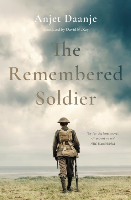 International Booker Longlist 2026 | The Remembered Soldier - Anjet Daanje, translated by David McKay