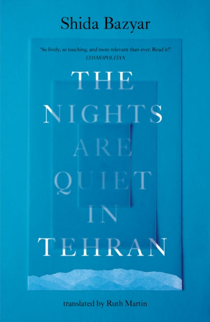 International Booker Shortlist 2026 | Frankie recommends...The Nights Are Quiet in Tehran - Shida Bazyar, translated by Ruth Martin