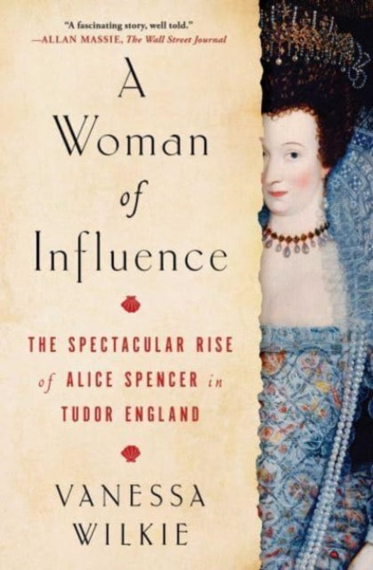 A Woman of Influence - Vanessa Wilkie