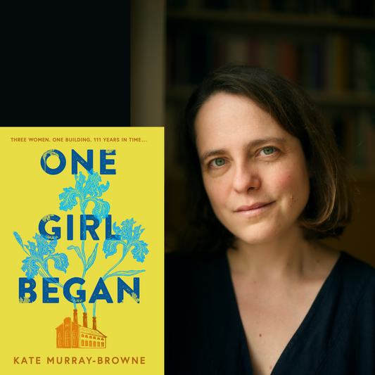 Kate Murray-Browne - One Girl Began | Wednesday 3 July, 6.30pm