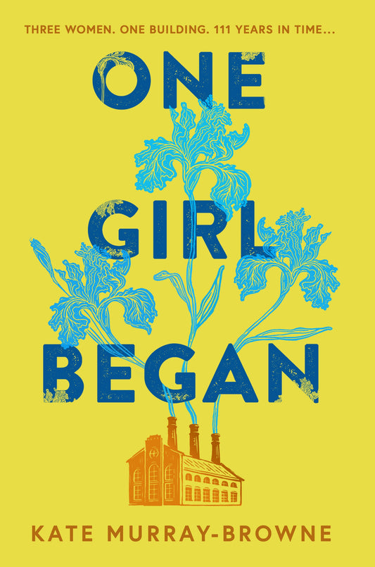 One Girl Began - Kate Murray-Browne
