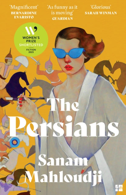 Women's Prize for Fiction 2025: The Persians - Sanam Mahloudji