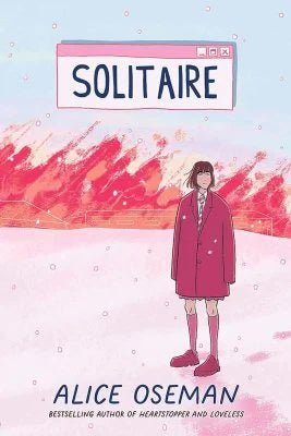 Solitaire - Alice Oseman | 10TH ANNIVERSARY SPECIAL EDITION