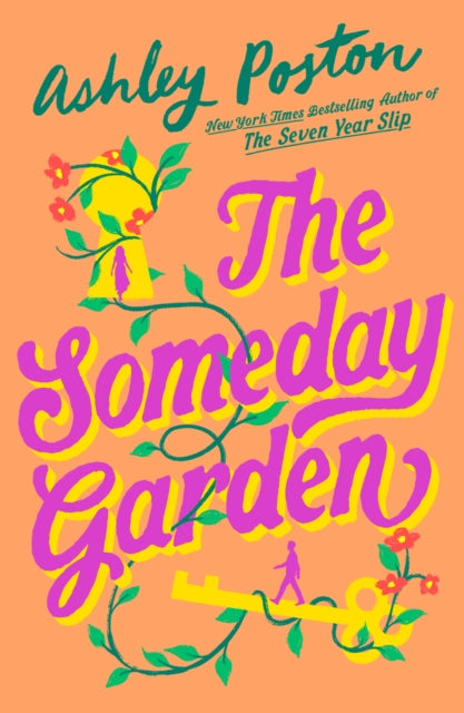 The Someday Garden - Ashley Poston