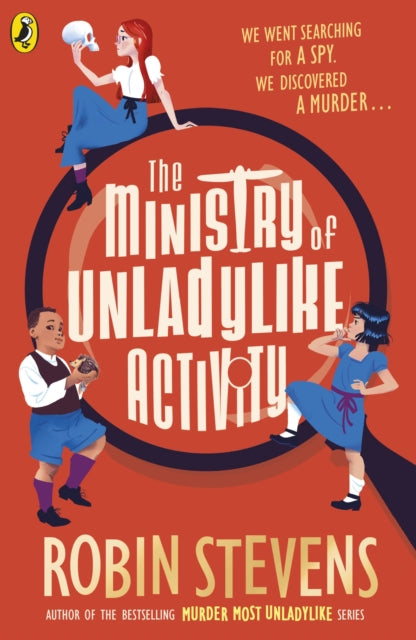 The Ministry of Unladylike Activity - Robin Stevens