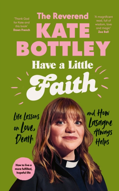 Have a Little Faith - The Reverend Kate Botley | SIGNED