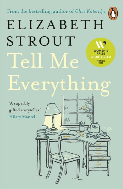 Women's Prize for Fiction 2025: Tell Me Everything - Elizabeth Strout