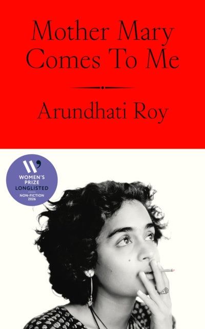 Women's Prize for Non-Fiction Longlist 2026 | Mother Mary Comes to Me - Arundhati Roy