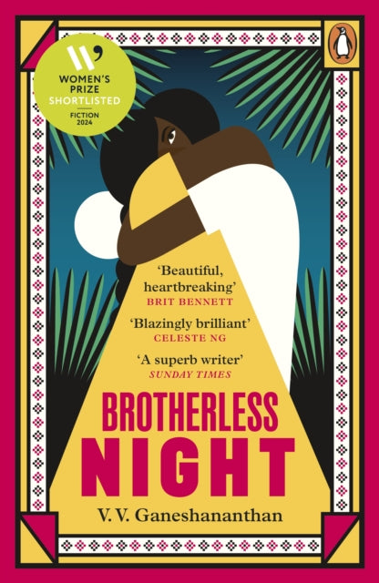 WOMEN'S PRIZE FOR FICTION SHORTLIST... Brotherless Night - V. V. Ganeshananthan