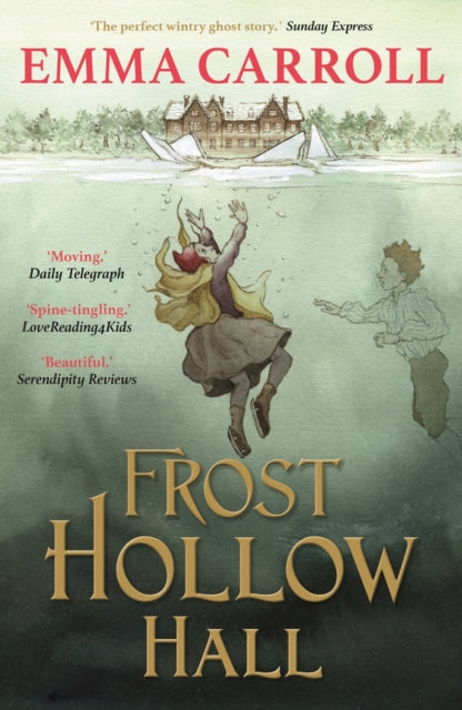 Frost Hollow Hall - Emma Carroll