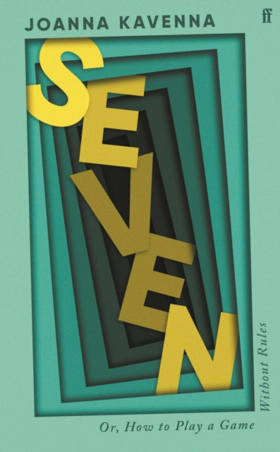 Emma recommends... Seven - Joanna Kavenna