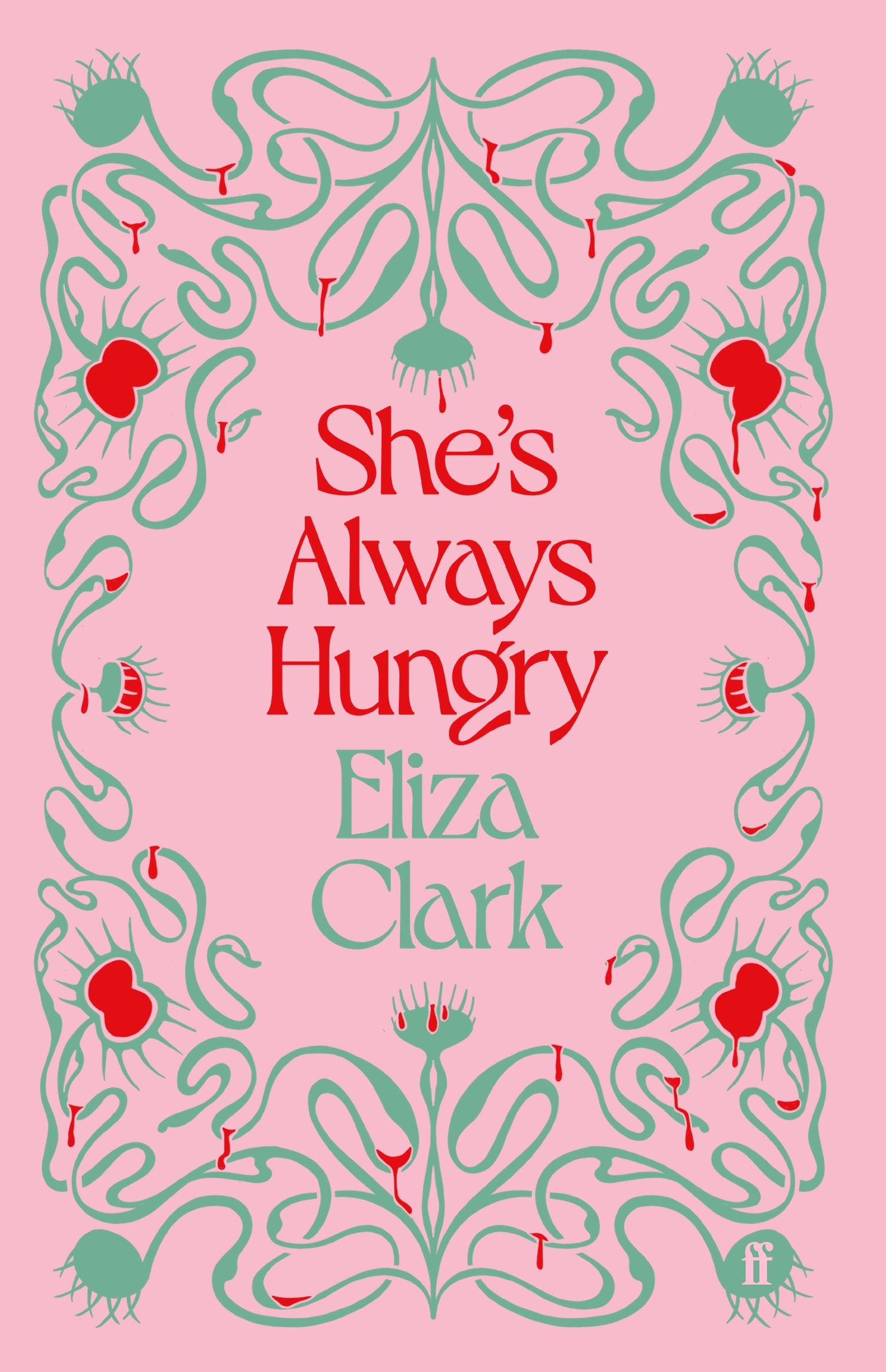 PRE-ORDER She's Always Hungry - Eliza Clark | SIGNED INDIES EXCLUSIVE EDITION