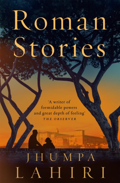 Emma recommends... Roman Stories - Jhumpa Lahiri