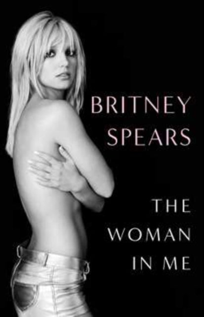 The Woman in Me - Britney Spears | SPECIAL EDITION