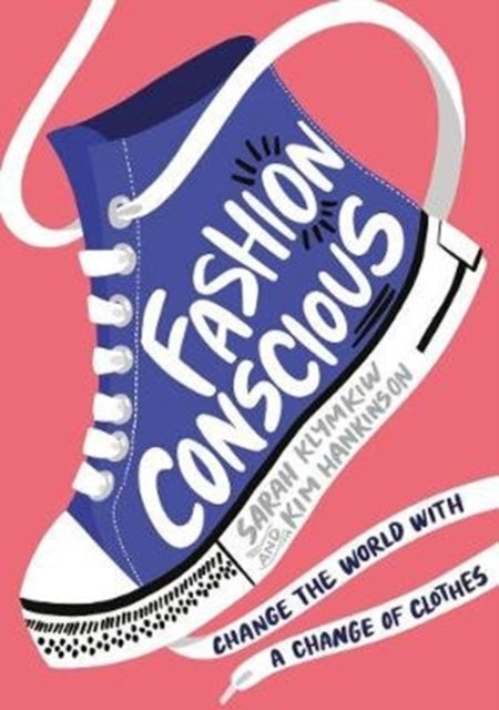 Fashion Conscious - Sarah Klymkiw