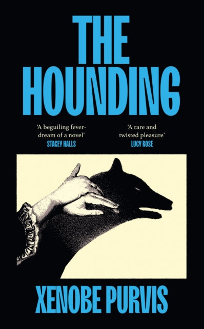 July Book of the Month | Caly recommends... The Hounding - Xenobe Purvis