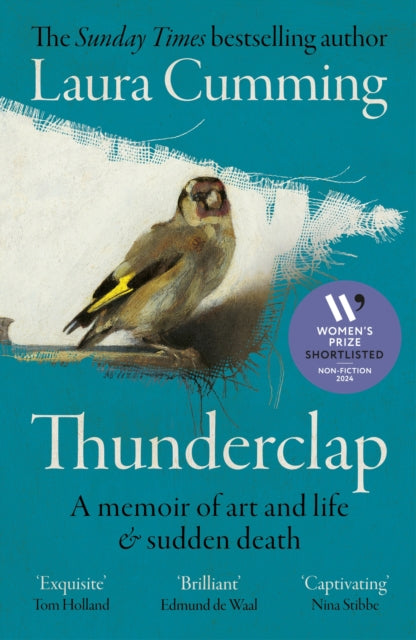 WOMEN'S PRIZE FOR NON-FICTION SHORTLIST... Thunderclap - Laura Cumming