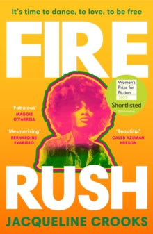 Caly Recommends... Fire Rush - Jacqueline Crooks