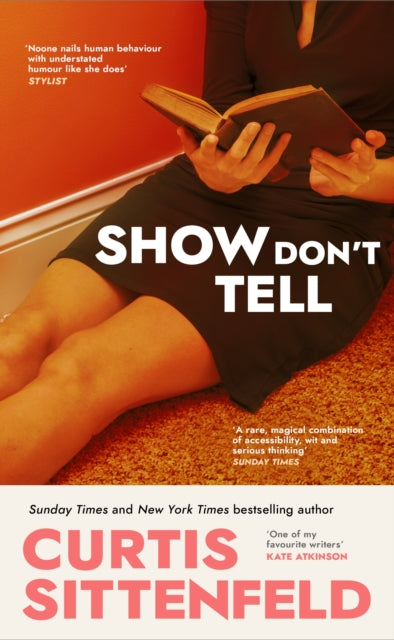 Show Don't Tell - Curtis Sittenfeld | SIGNED COPIES