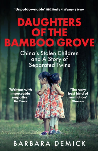 Women's Prize for Non-fiction Longlist 2026 | Daughters of the Bamboo Grove: China's Stolen Children and a Story of Separated Twins - Barbara Demick