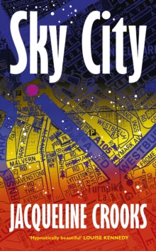 Caly recommends... Sky-City - Jaqueline Crooks