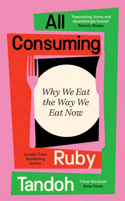 September 2025 Non-Fiction Book of the Month | Frankie recommends... All-Consuming - Ruby Tandoh