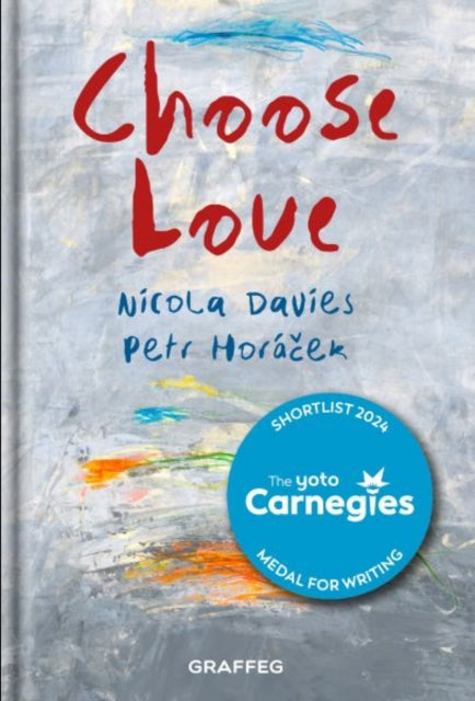 Choose Love - Nicola Davies