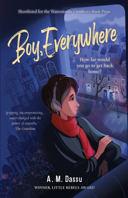 8 books before the end of Year 8: Boy, Everywhere - A. M. Dassu