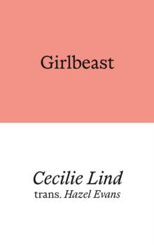 Caly Recommends... Girlbeast - Cecilie Lind
