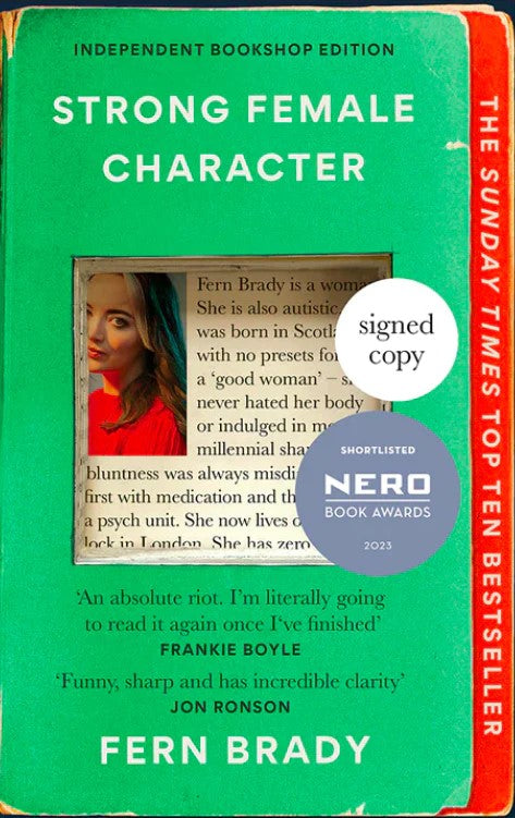 Strong Female Character - Fern Brady | SIGNED INDIES EXCLUSIVE