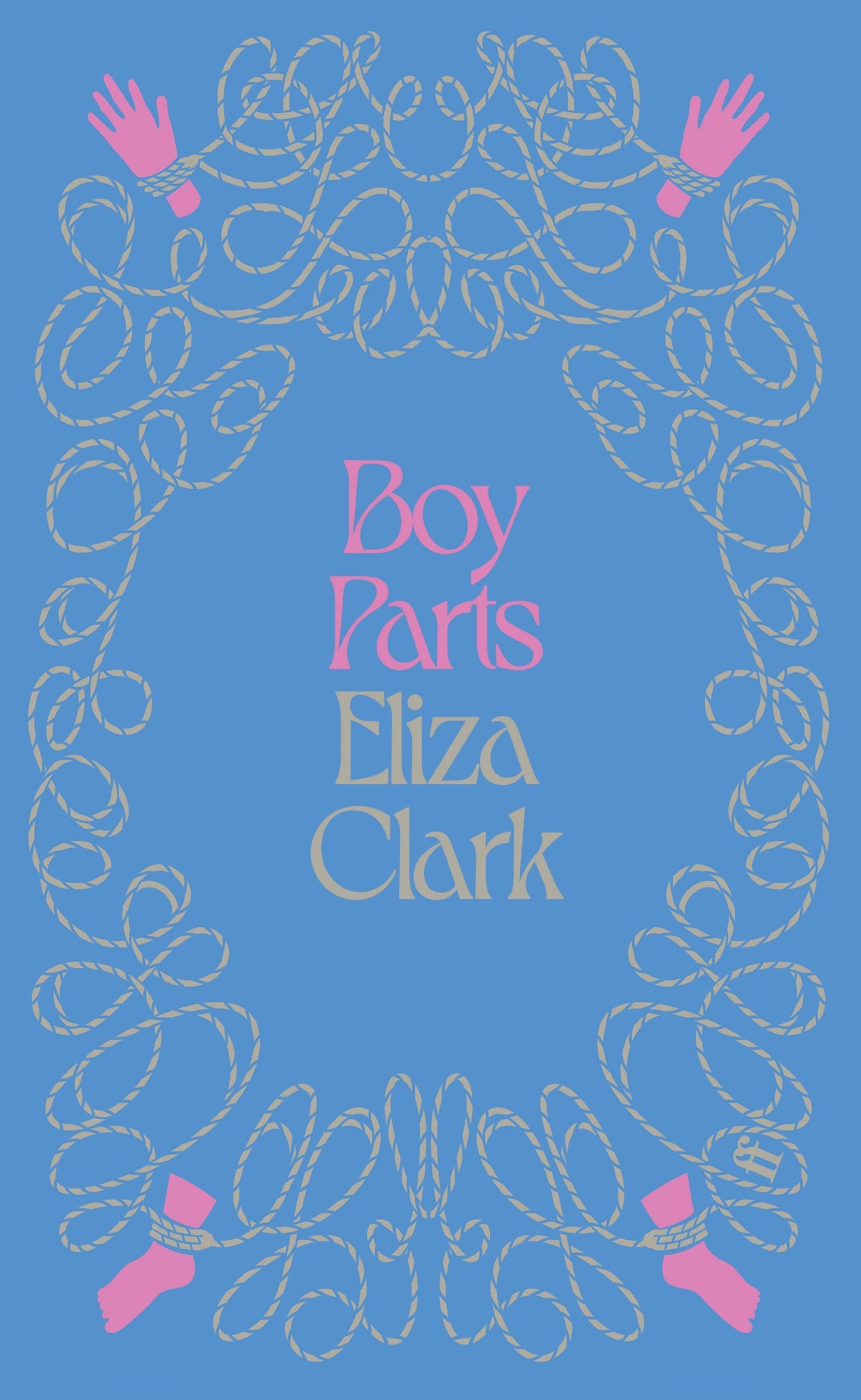 PRE-ORDER Boy Parts - Eliza Clark | Indies EXCLUSIVE special edition