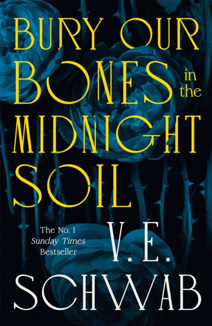 Collected's TWELVE BOOKS OF CHRISTMAS | Bury Our Bones in the Midnight Soil - V. E. Schwab