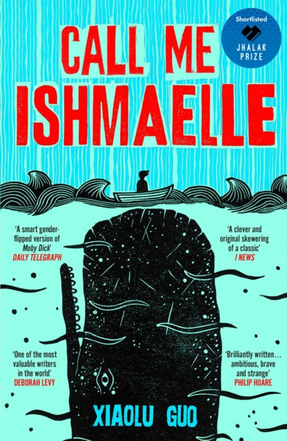 Frankie recommends... | Call Me Ishmaelle - Xiaolu Guo