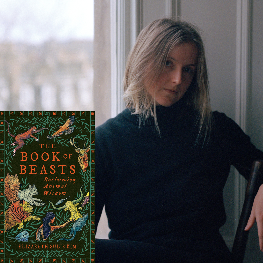 Elizabeth Sulis Kim on The Book of Beasts | Monday 9 November, 7.30pm