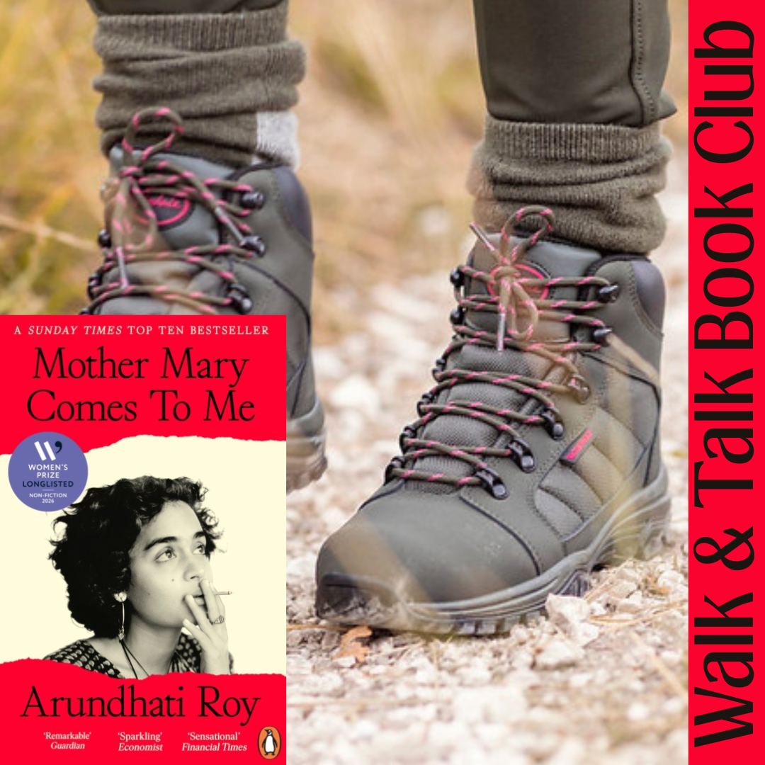 Walk & Talk Book Club - Mother Mary Comes to Me by Arundhati Roy | Sunday 26 July, 4-6pm