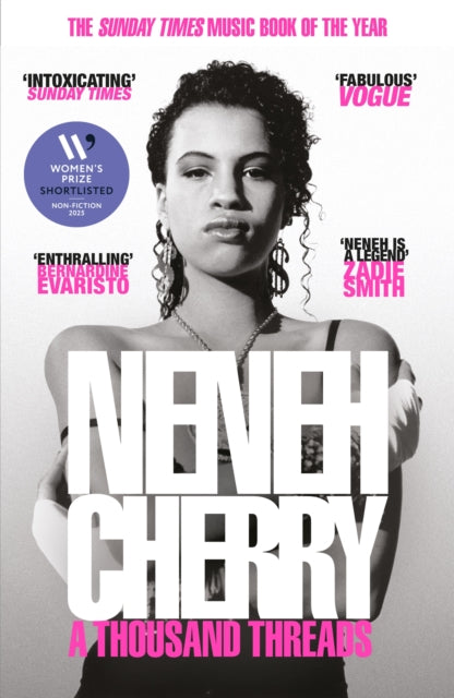 Women's Prize for Non-Fiction 2025: A Thousand Threads - Neneh Cherry