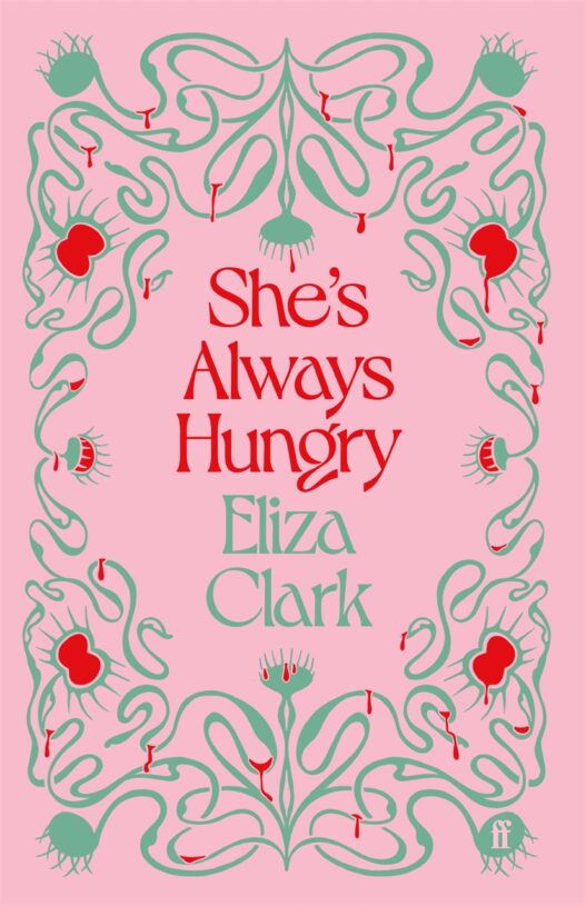 She's Always Hungry - Eliza Clark | Indies EXCLUSIVE special edition