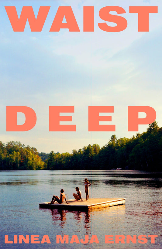Emma recommends... Waist Deep - Linea Maja Ernst